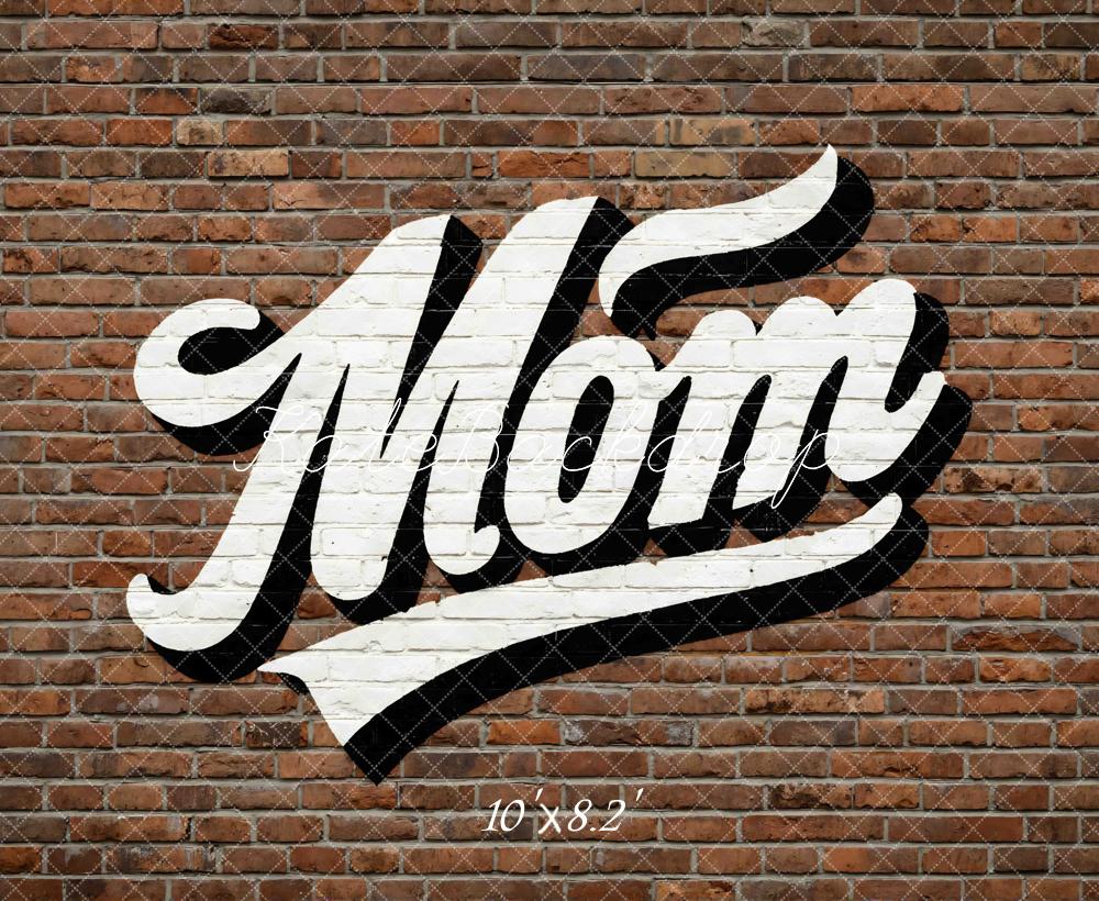 Kate Mother's Day Mom Graffiti Brick Wall Printed Backdrop Designed by Mini MakeBelieve
