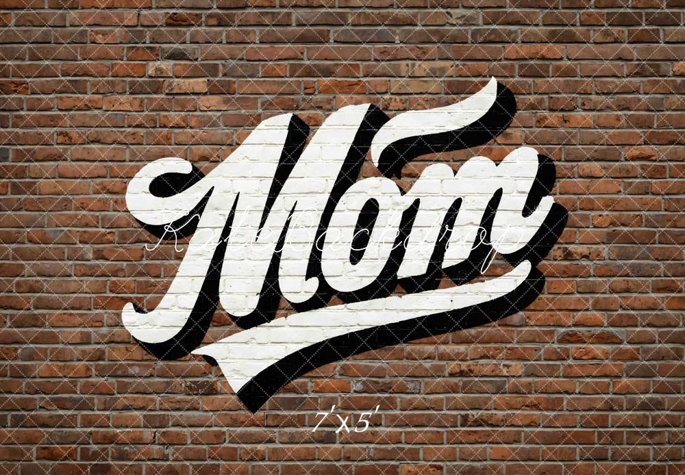Kate Mother's Day Mom Graffiti Brick Wall Printed Backdrop Designed by Mini MakeBelieve