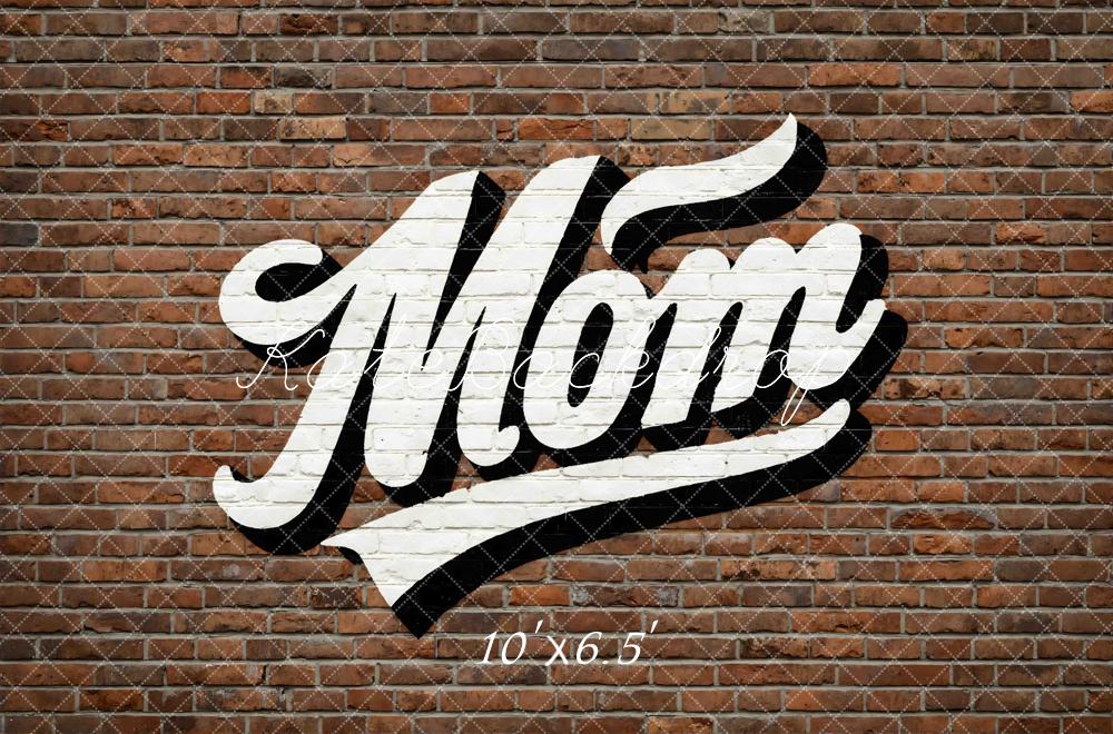 Kate Mother's Day Mom Graffiti Brick Wall Printed Backdrop Designed by Mini MakeBelieve