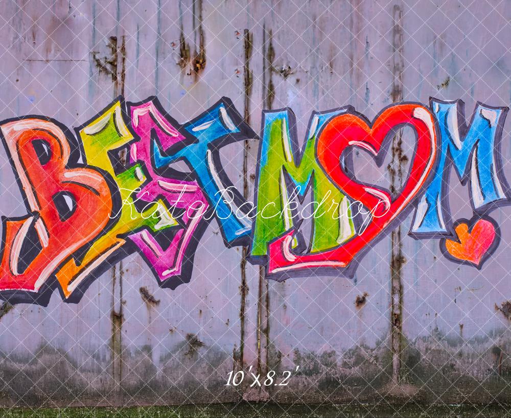 Kate Mother's Day Graffiti Best Mom Colorful Wall Backdrop Designed by Fantasyphotoart
