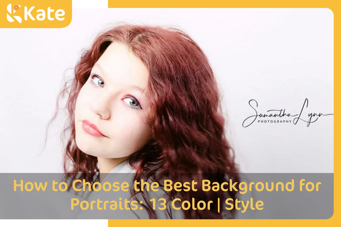 How to Choose the Best Background for Portraits: 13 Color | Style