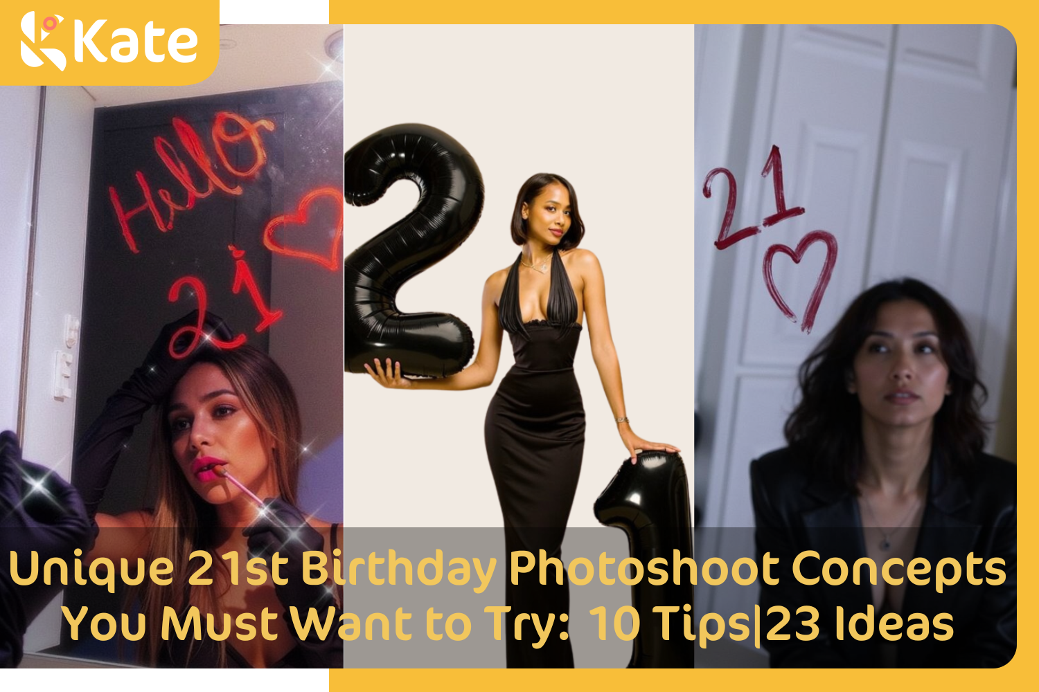 Unique 21st Birthday Photoshoot Concepts You Must Want to Try: 10 Tips|23 Ideas