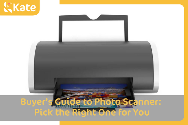 Buyer's Guide to Photo Scanner: Pick the Right One for You
