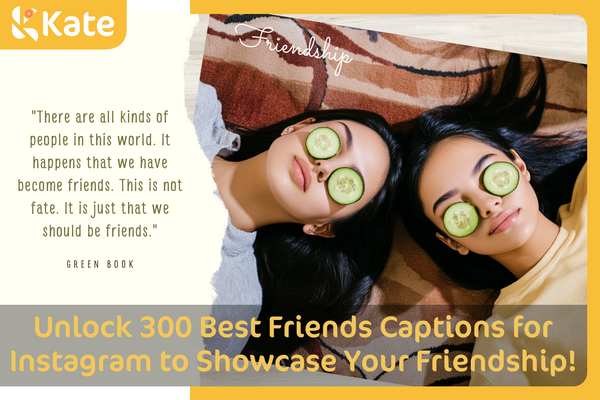 Unlock 300 Best Friends Captions for Instagram Photos to Showcase Your Friendship!