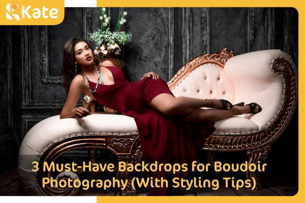 3 Must-Have Backdrops for Boudoir Photography (With Styling Tips)