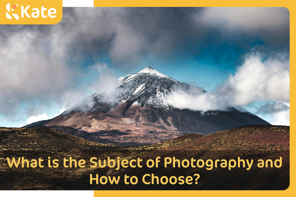 What is the Subject of Photography and How to Choose?