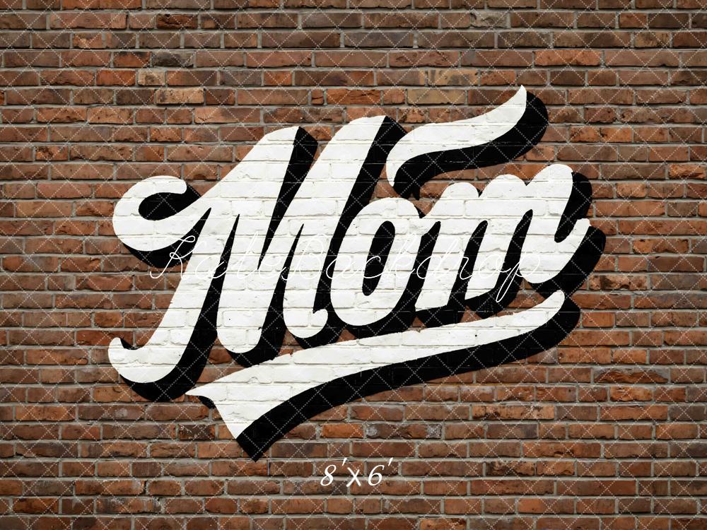 Kate Mother's Day Mom Graffiti Brick Wall Printed Backdrop Designed by Mini MakeBelieve